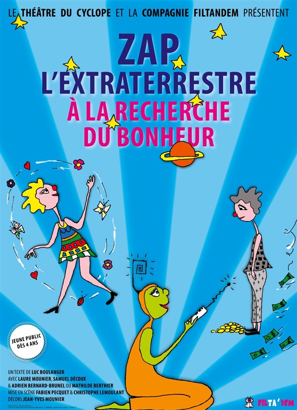 Zap l'extraterrestre à la recherche du bonheur