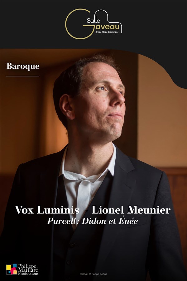 Vox Luminis - Meunier - Purcell : Didon & Enée