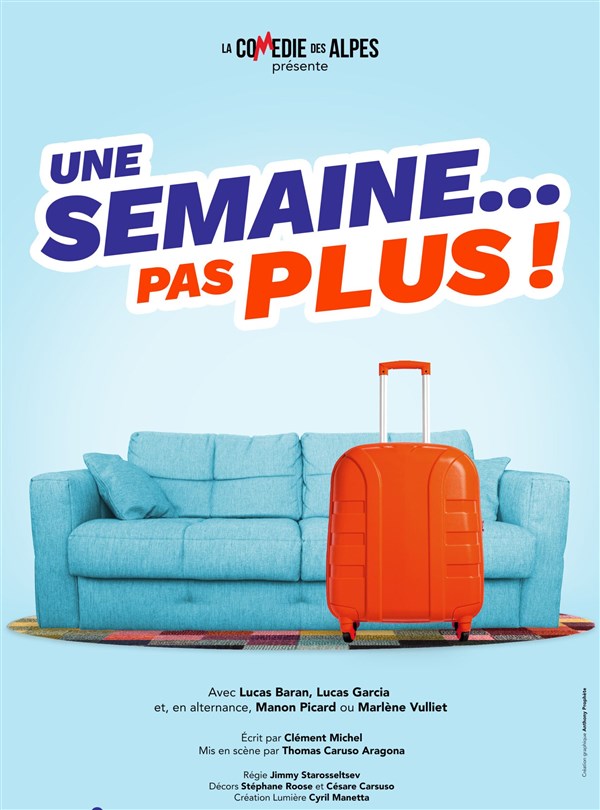 Une semaine pas plus