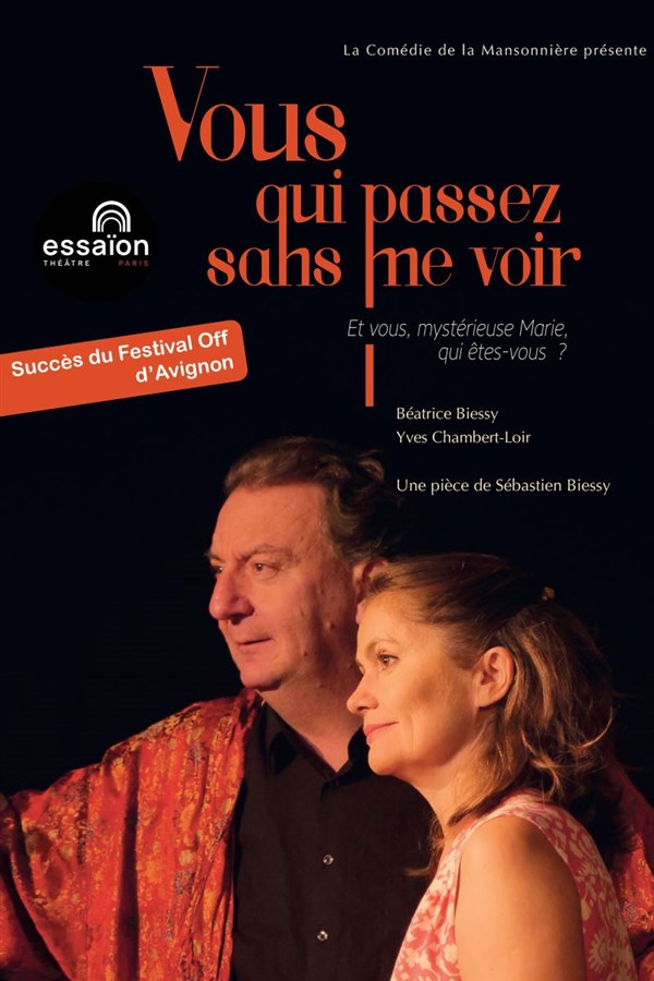 Vous qui passez sans me voir