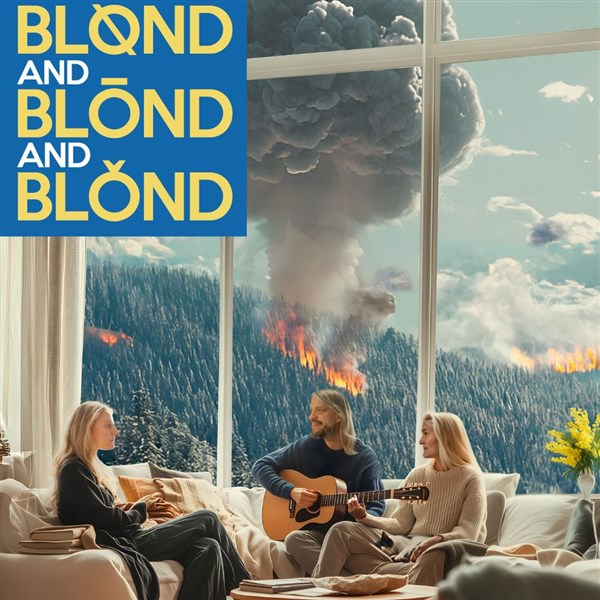 Blond and Blond and Blond : Domaj