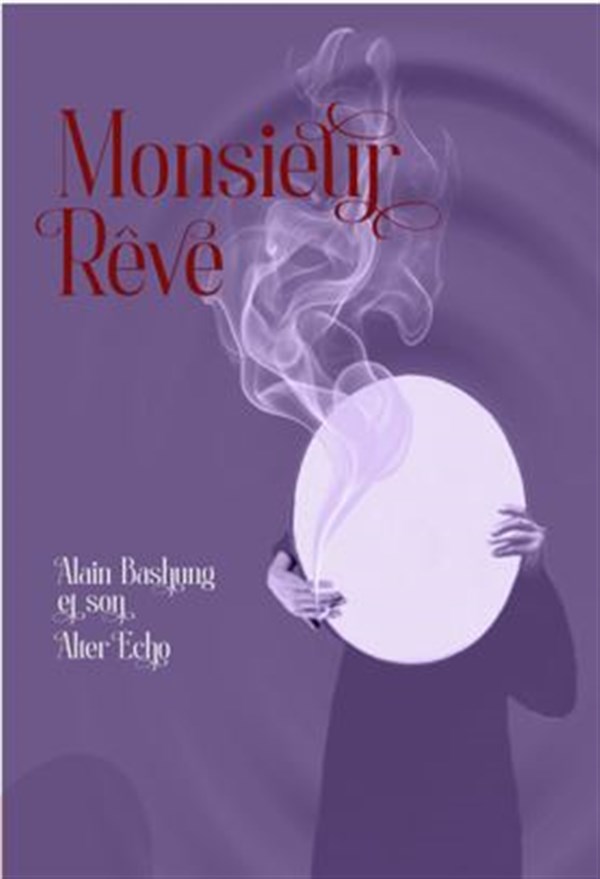 Monsieur Rêve, Bashung et son alter echo