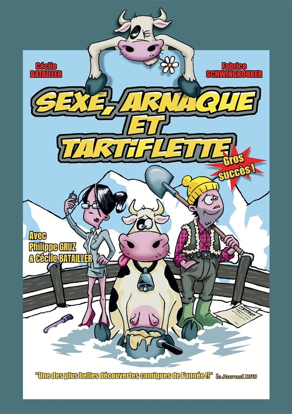 Sexe, arnaque et tartiflette