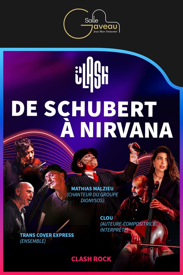 Clash Rock : de Schubert à Nirvana