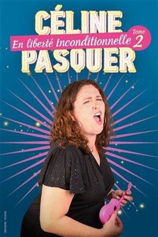 Céline Pasquer dans En liberté inconditionnelle