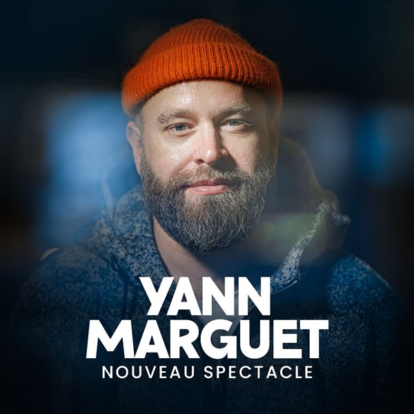 Yann Marguet Dans Nouveau spectacle