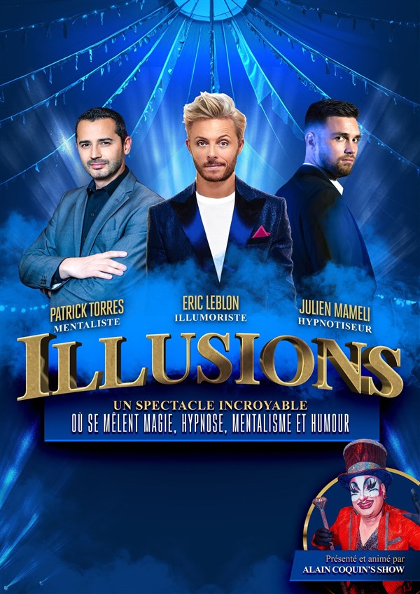 Patrick Torres, Eric Leblon et Julien Mameli dans Illusions