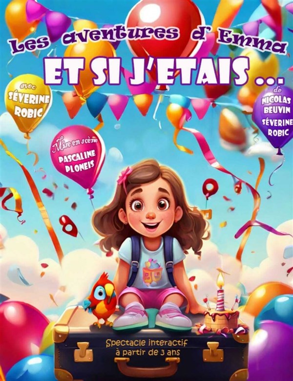 Les aventures d'Emma : Et si j'étais...