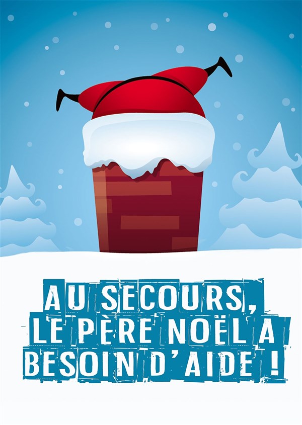 Au secours, le Père Noël a besoin d'aide !