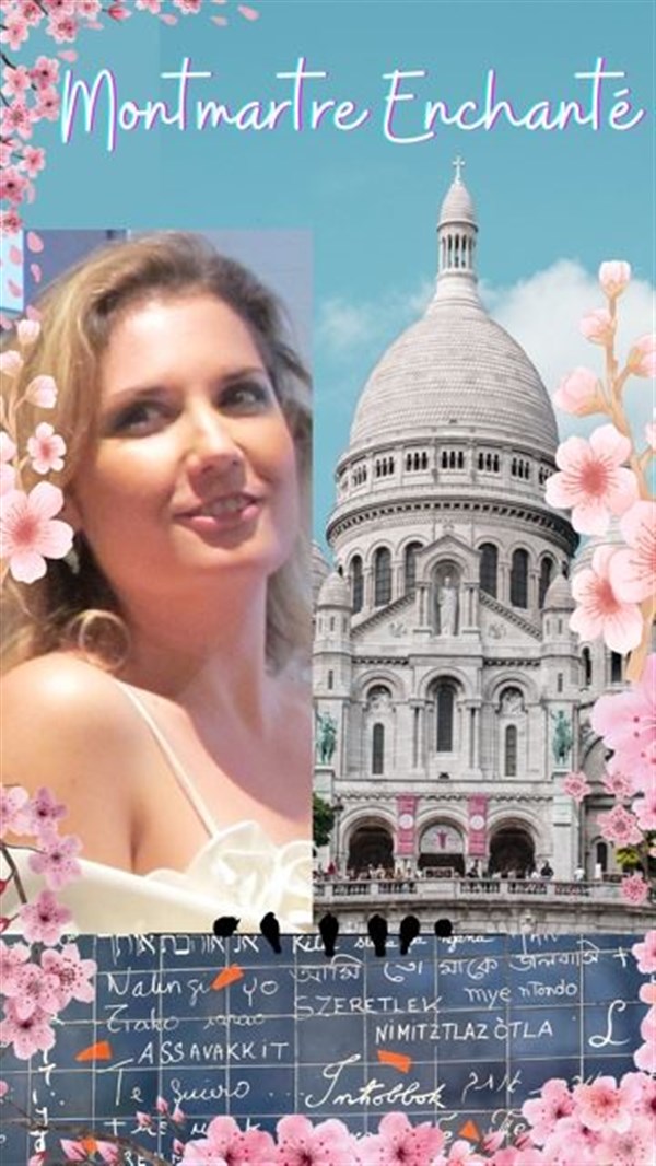 Montmartre Enchanté, la visite chantée et commentée historique en chansons, la seule labellisée UNESCO