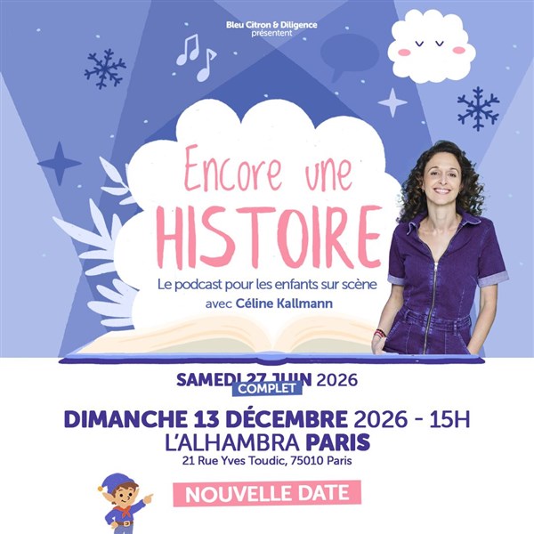 Encore une Histoire - Le Podcast sur Scène avec Céline Kallmann - Tournée