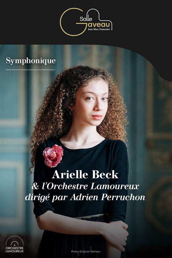 Arielle Beck : Piano & l'Orchestre Lamoureux