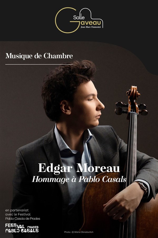 Edgar Moreau : Hommage à Pablo Casals