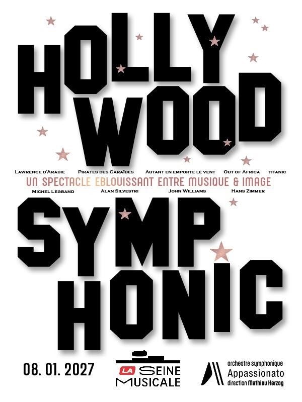Hollywood Symphonic : Avec l'Orchestre Symphonique Appassionato et Mathieu Herzog