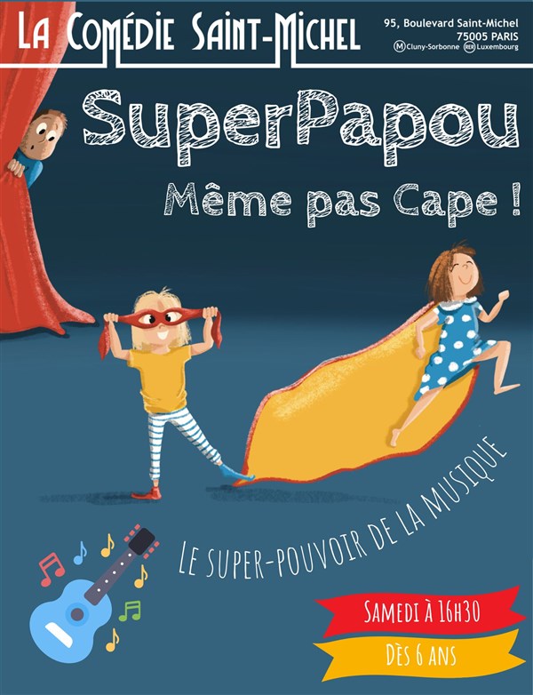 SuperPapou même pas cape