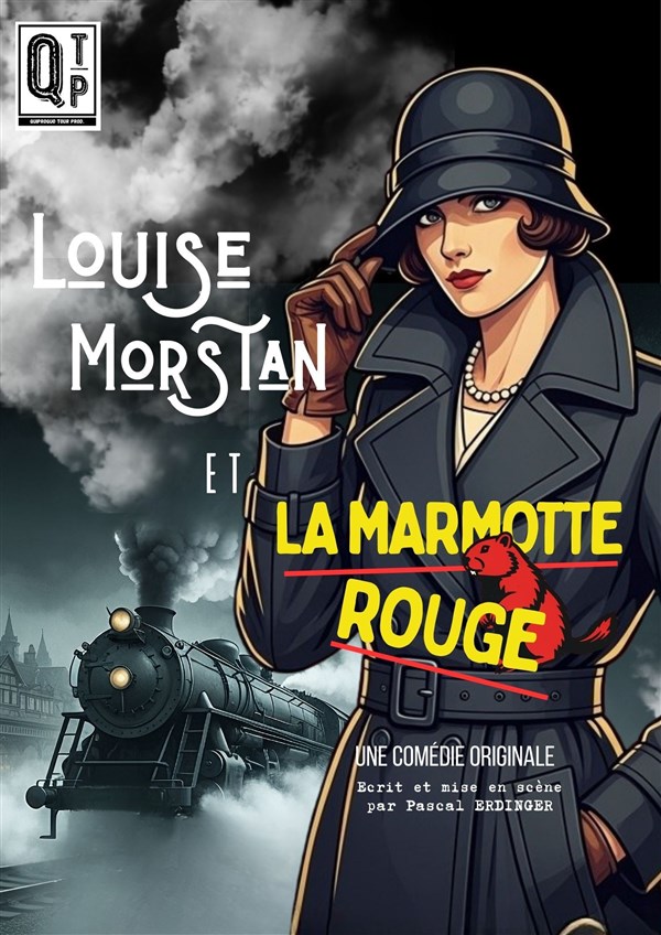 Louise Morstan et la Marmotte Rouge