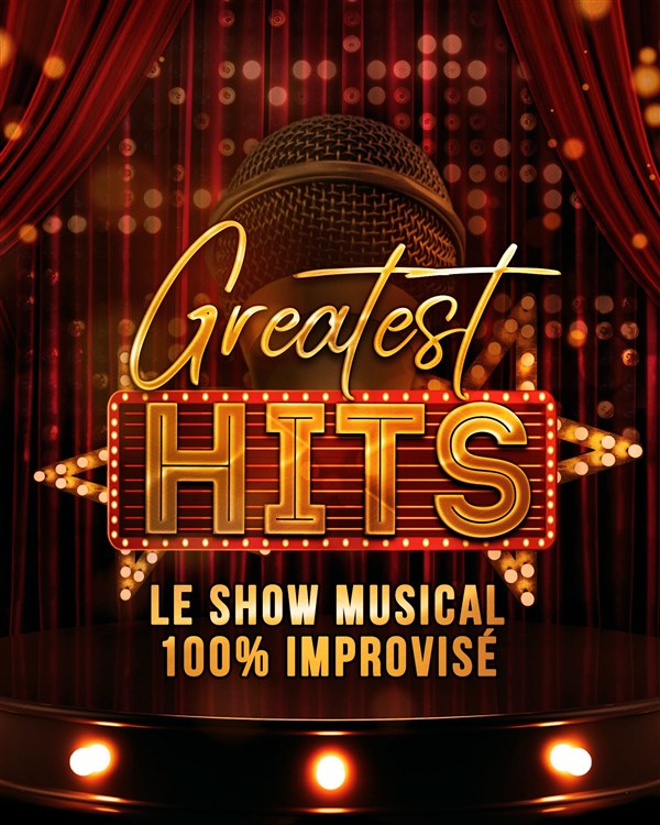 Greatest Hits : le show musical 100% improvisé