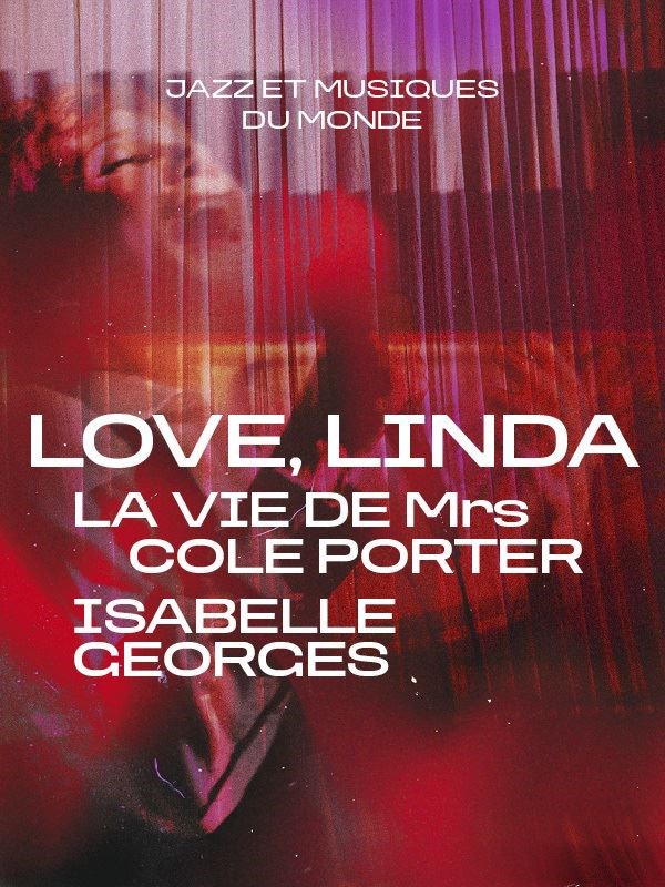 Love, Linda : La vie de Mrs Cole Porter