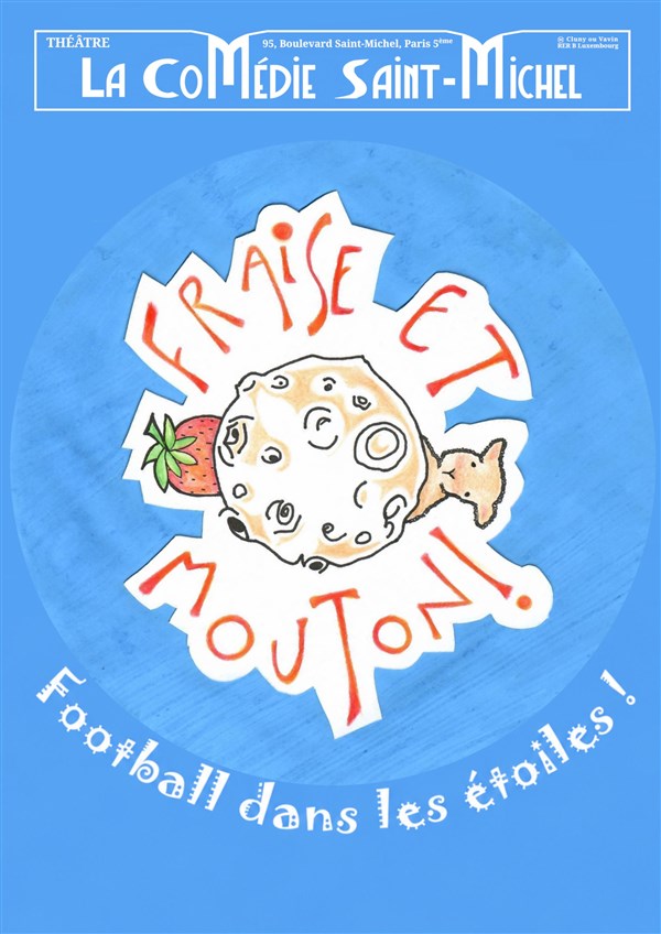 Fraise et Mouton, football dans les étoiles !