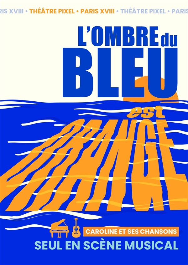 L'ombre du bleu est orange
