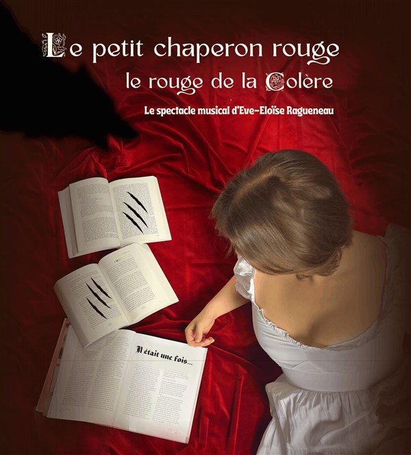 Le Petit chaperon rouge, le rouge de la colère