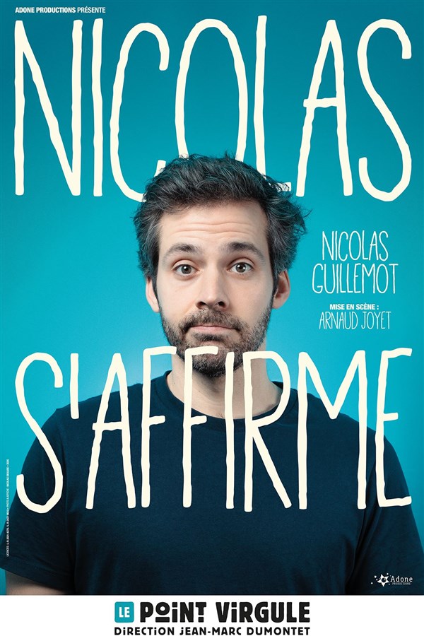 Nicolas Guillemot dans Nicolas s'affirme