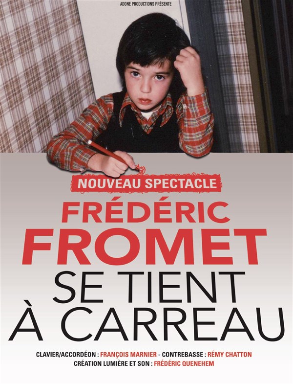 Frédéric Fromet se tient à carreau