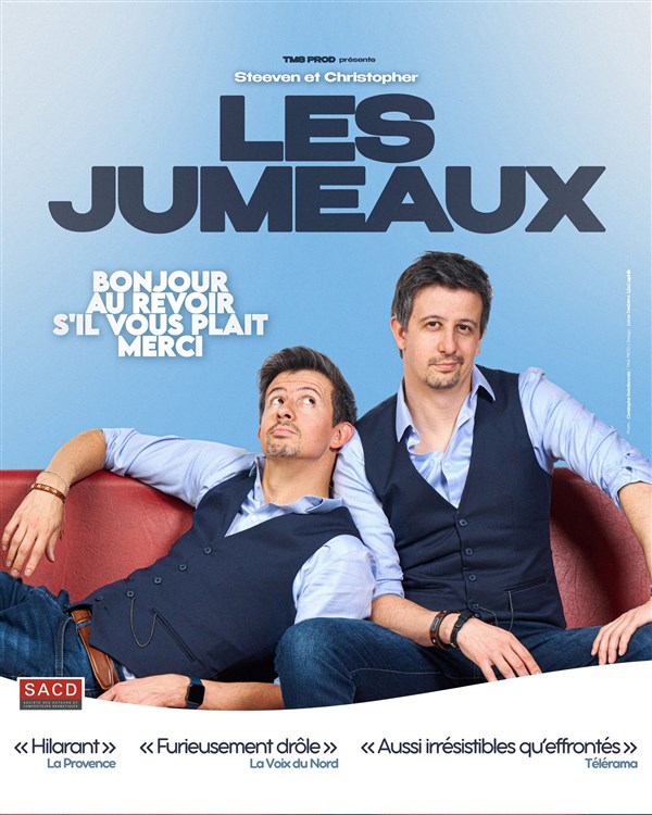 Les jumeaux dans Bonjour, au revoir, s'il vous plaît, merci
