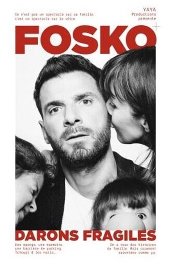 Guillaume Fosko dans Daron fragile