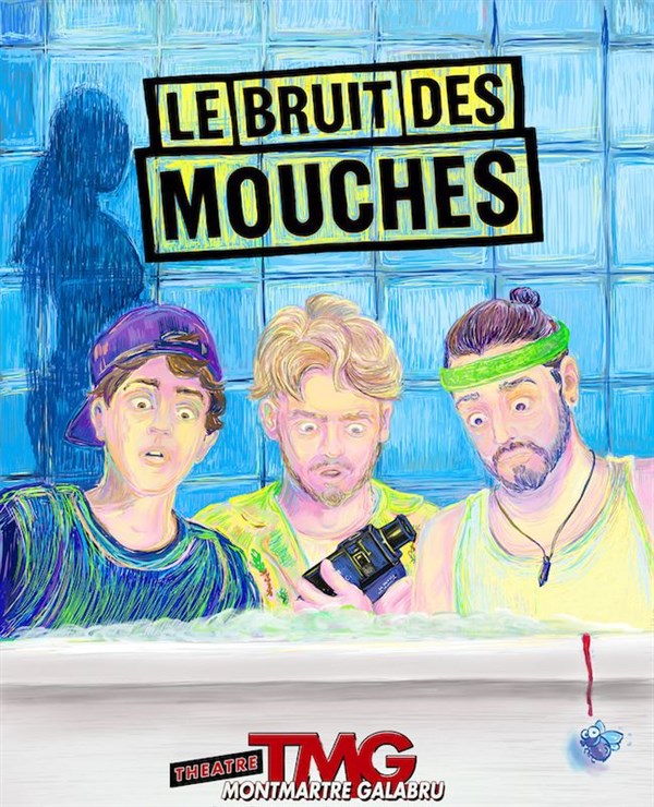 Le Bruit des Mouches