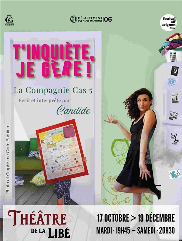 T'inquiète, je gère !