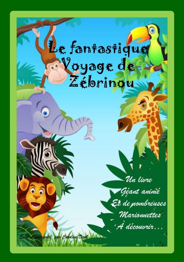 Le fantastique voyage de Zébrinou