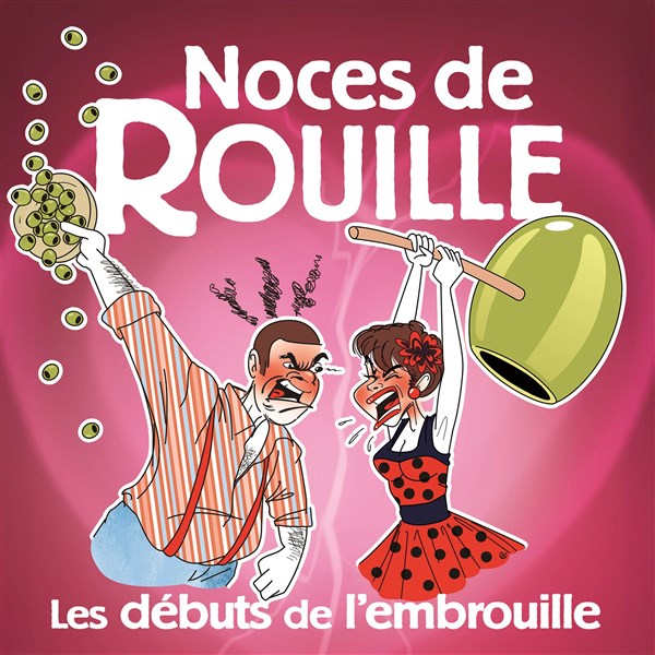 Noces de Rouille : les débuts de l'embrouille