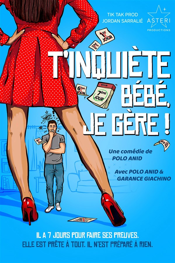 T'inquiète bébé je gère !