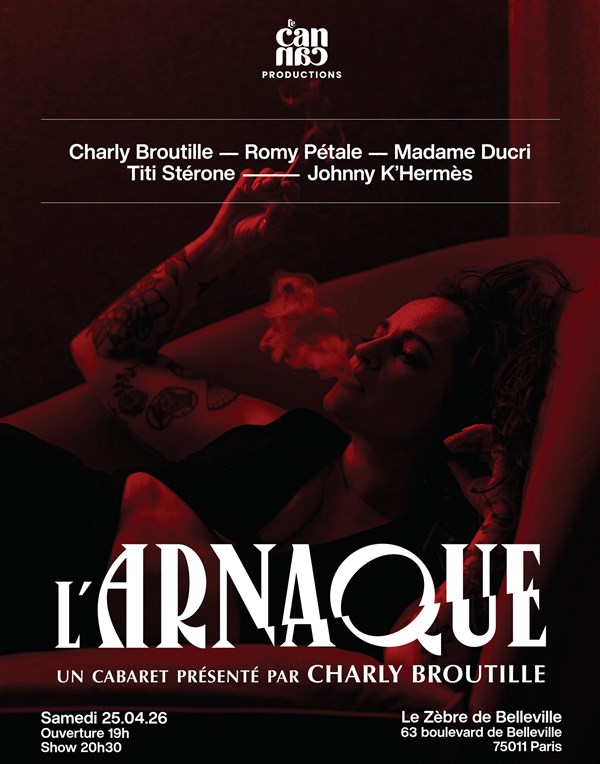 L'Arnaque, un cabaret présenté par Charly Broutille