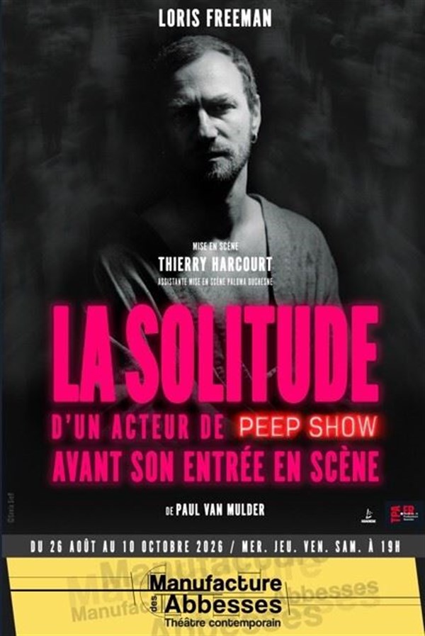 La solitude d'un acteur de peep show