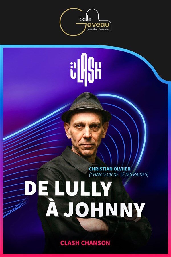 Clash Chanson Française : de Lully à Johnny