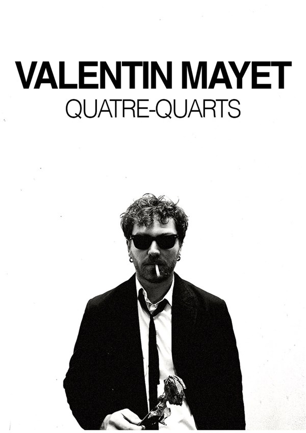 Valentin Mayet dans Quatre-Quarts