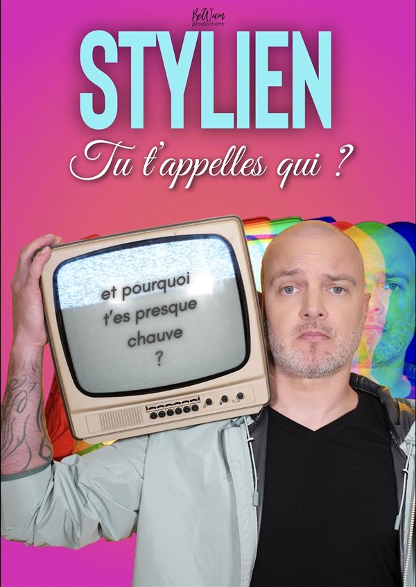 Stylien dans Tu t'appelles qui ?