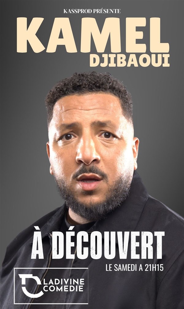 Kamel Djibaoui dans À découvert