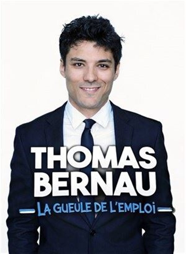 Thomas Bernau dans La gueule de l'emploi