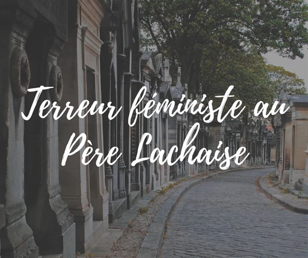 Terreur féministe au Père Lachaise