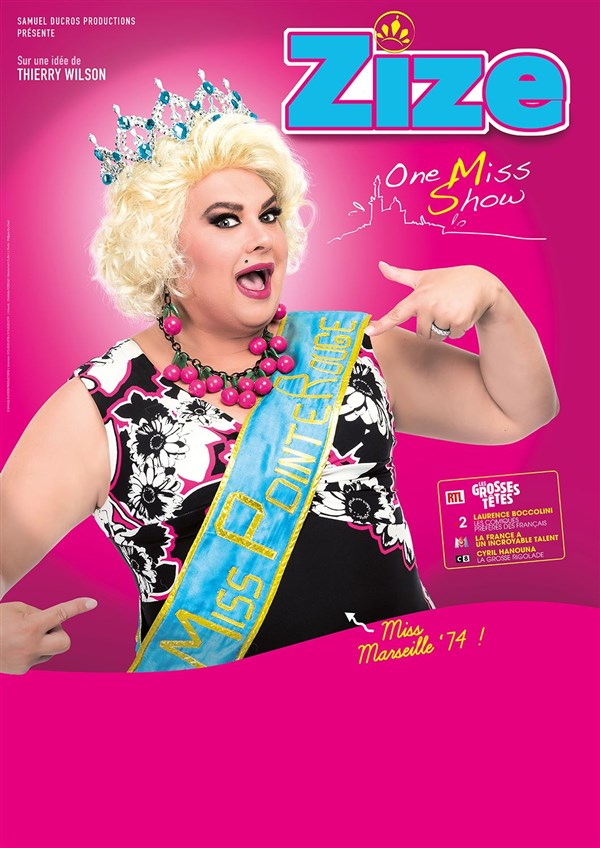 Zize dans One Miss Show