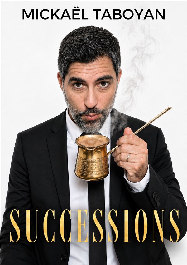 Mickaêl Taboyan dans Successions