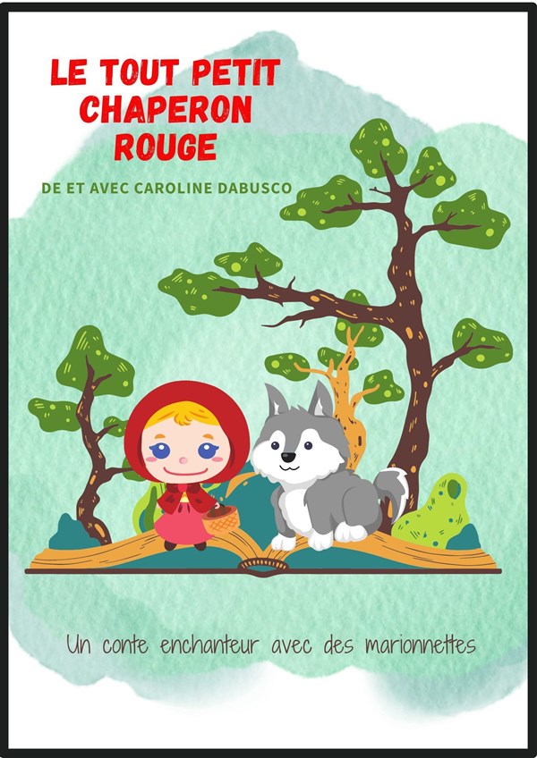 Le Tout Petit Chaperon Rouge
