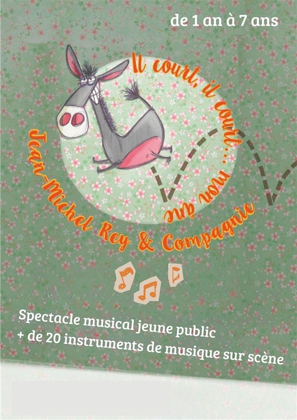 Il court, il court mon âne !