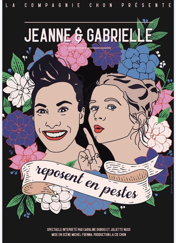 Jeanne et Gabrielle reposent en pestes