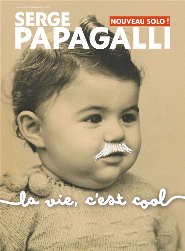Serge Papagalli dans La vie, c'est cool