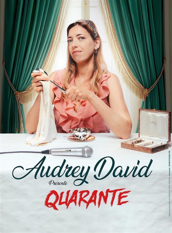 Audrey David dans Quarante