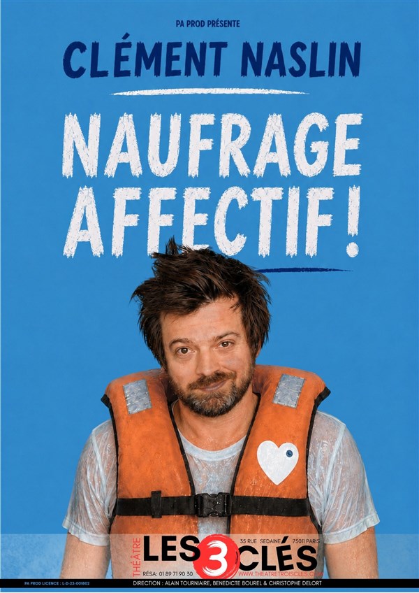 Clément Naslin dans Naufrage affectif !